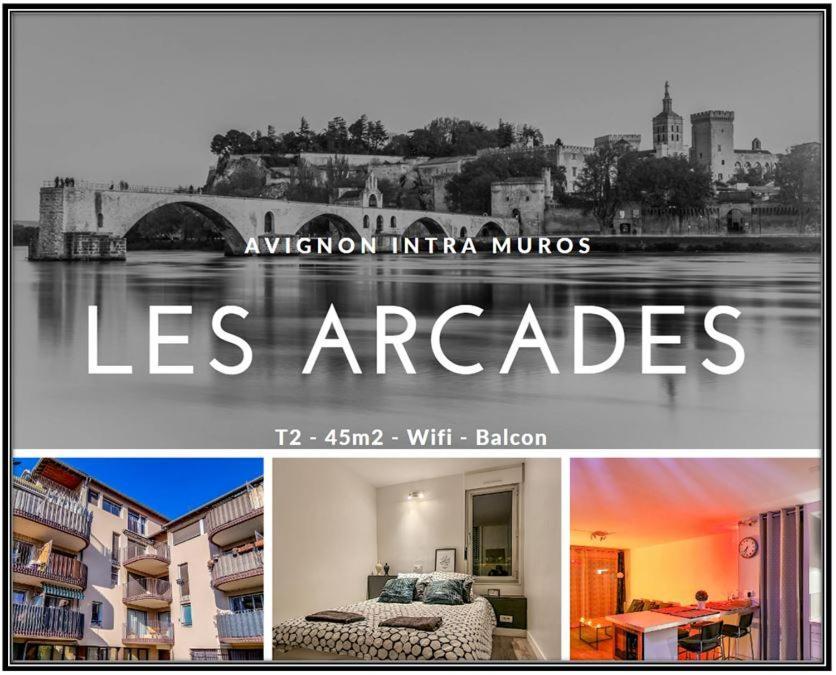 Les Arcades - Wifi - Intra Muros Of Avignon - Balcony - 45M2 Екстериор снимка